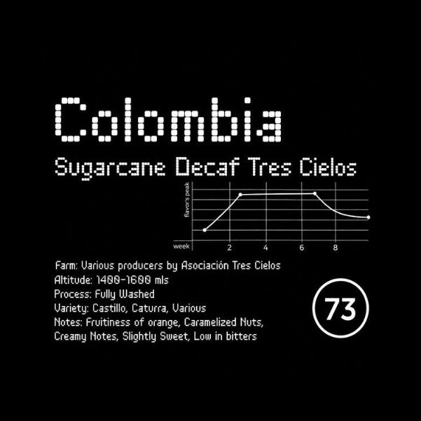 73 Roasters | Colombia Sugarcane Decaf Tres Cielos specialty kafa - Brew Society